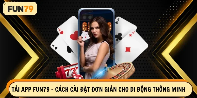 tải app fun79